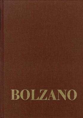Bolzano, B: Bernard Bolzano Gesamtausgabe / Reihe III: Brief