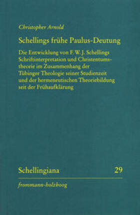 Arnold, C: Schellings frühe Paulus-Deutung