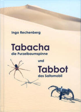 Rechenberg, I: Tabacha die Purzelbaumspinne und Tabbot das S