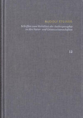 Steiner, R: Rudolf Steiner: Schriften. Kritische Ausgabe / B