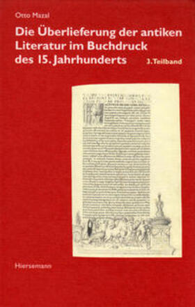 Die Überlieferung der antiken Literatur im Buchdruck des 15. Jahrhunderts