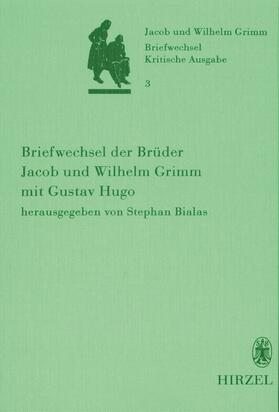 Grimm, J: Briefwechsel J./W. Grimm Bd. 3