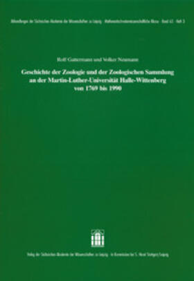 Geschichte der Zoologie und der Zoologischen Sammlung an der Martin-Luther-Universität Halle Wittenberg von 1769 bis 1990