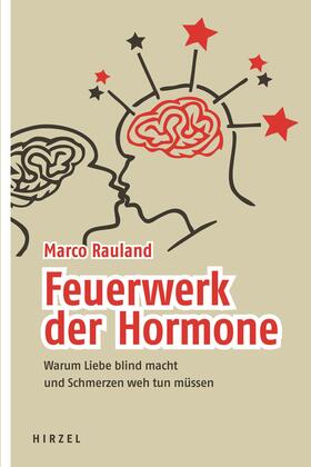 Feuerwerk der Hormone