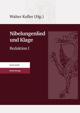 Nibelungenlied und Klage. Redaktion I