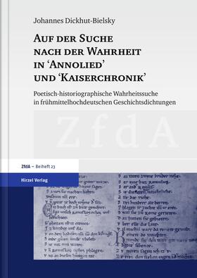 Auf der Suche nach der Wahrheit in "Annolied" und "Kaiserchronik"