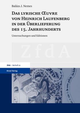 Nemes, B: Das lyrische OEuvre von Heinrich Laufenberg