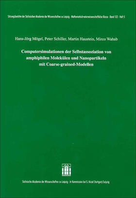 Computersimulationen der Selbstassoziation von amphiphilen Molekülen und Nanopartikeln mit Coarse-grained-Modellen