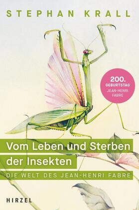 Vom Leben und Sterben der Insekten