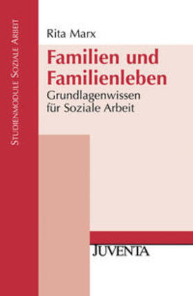 Marx, R: Familien und Familienleben