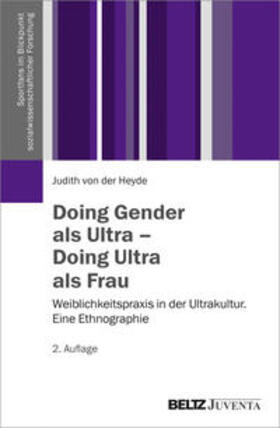 Heyde, J: Doing Gender als Ultra - Doing Ultra als Frau
