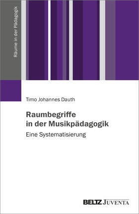 Raumbegriffe in der Musikpädagogik