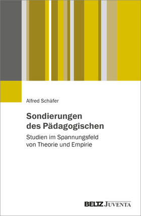 Sondierungen des Pädagogischen