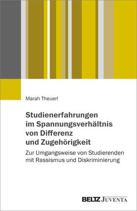 Studienerfahrungen im Spannungsverhältnis von Differenz und Zugehörigkeit