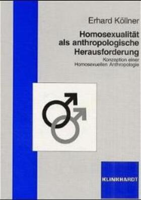 Homosexualität als anthropologische Herausforderung