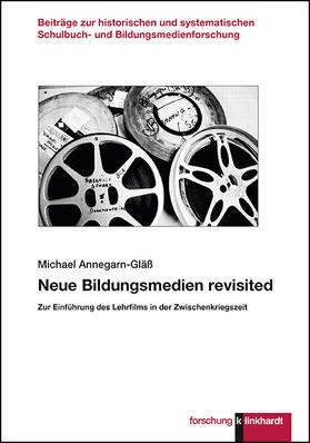 Annegarn-Gläß, M: Neue Bildungsmedien revisited