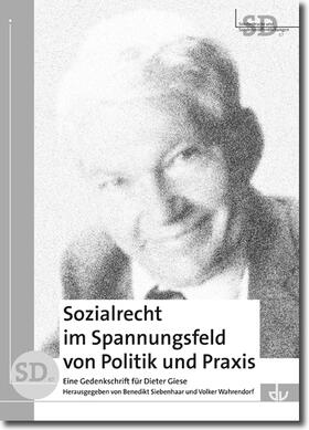 Sozialrecht im Spannungsfeld von Politik und Praxis