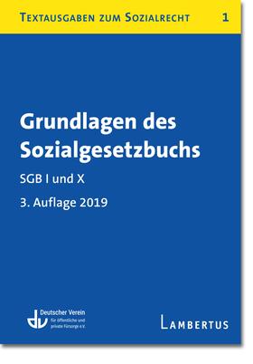 Grundlagen des Sozialgesetzbuchs. SGB I und X