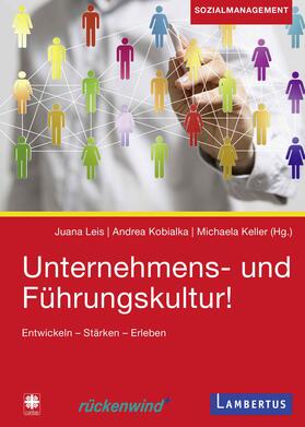 Unternehmens- und Führungskultur!