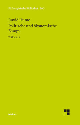 Politische und ökonomische Essays / Politische und ökonomische Essays