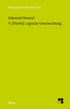 V. (Fünfte) Logische Untersuchung