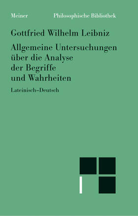 Allgemeine Untersuchungen über die Analyse der Begriffe und Wahrheiten