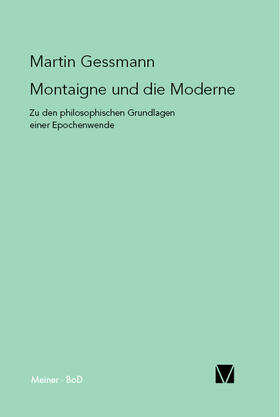 Montaigne und die Moderne