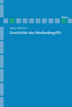 Archiv für Begriffsgeschichte / Geschichte des Medienbegriffs