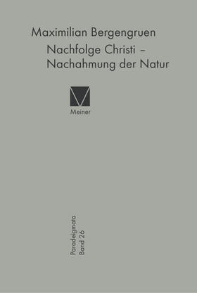 Bergengruen, M: Nachfolge Christi