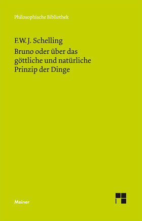 Bruno oder über das göttliche und natürliche Prinzip der Dinge