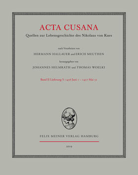 Acta Cusana. Quellen zur Lebensgeschichte des Nikolaus von Kues. Band II, Lieferung 5