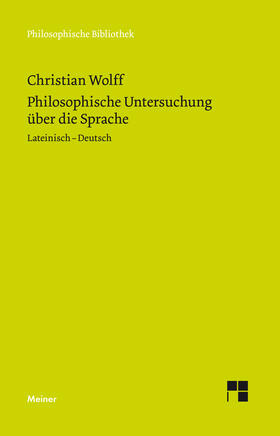 Wolff, C: Philosophische Untersuchung über die Sprache