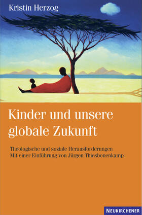 Kinder und unsere globale Zukunft