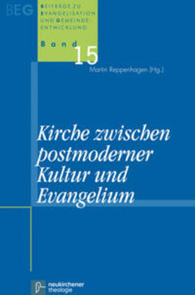 Kirche zwischen postmoderner Kultur und Evangelium