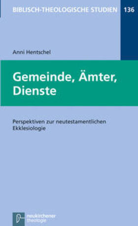 Hentschel, A: Gemeinde, Ämter, Dienste
