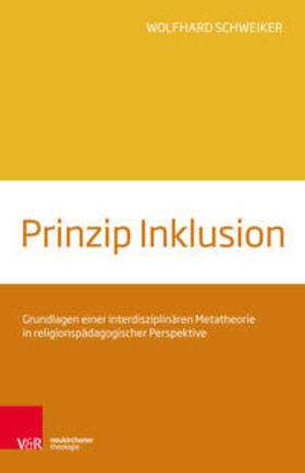 Schweiker, W: Prinzip Inklusion