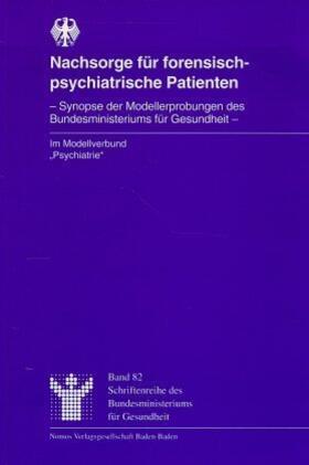 Nachsorge für forensisch-psychiatrische Patienten