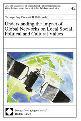 Understanding the Impact of Global Networks on Local Social,