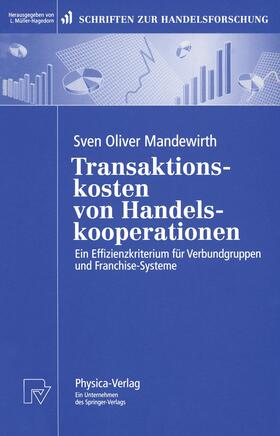 Transaktionskosten von Handelskooperationen