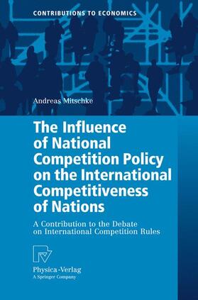 The Influence of National Competition Policy on the International Competitiveness of Nations