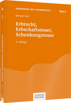 Erbrecht, Erbschaftsteuer, Schenkungsteuer