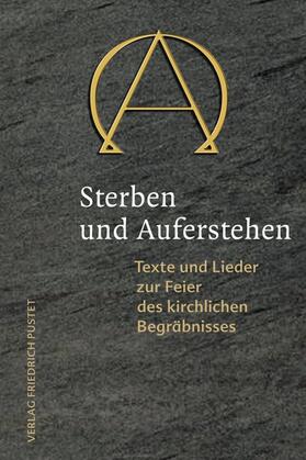 Sterben und Auferstehen