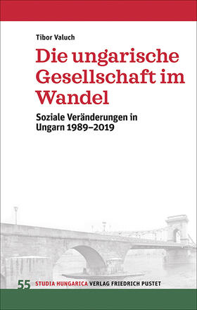 Valuch, T: Die ungarische Gesellschaft im Wandel