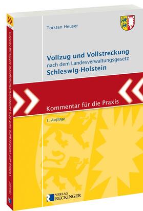 Vollzug und Vollstreckung nach dem Landesverwaltungsgesetz Schleswig-Holstein