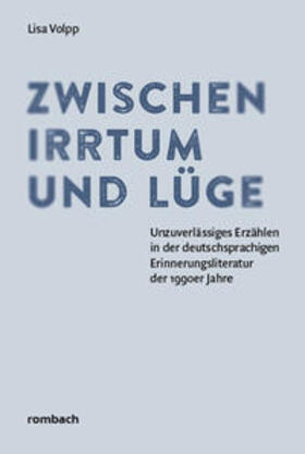 Zwischen Irrtum und Lüge