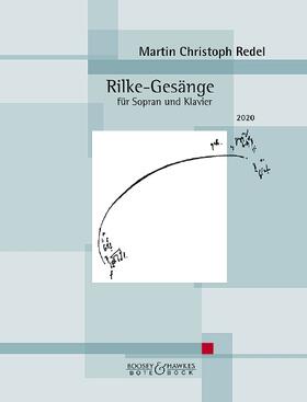 Redel, M: Rilke-Gesänge/ Sopran