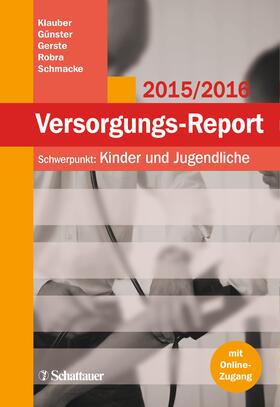 Versorgungs-Report 2015/2016