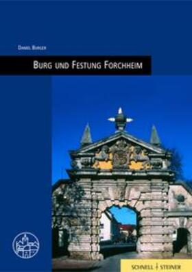 Burger, D: Burg und Festung Forchheim