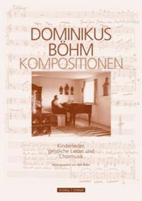 Dominikus Böhm - Kompositionen