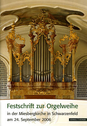 Festschrift zur Orgelweihe in der Miesbergkirche in Schwarzenfeld